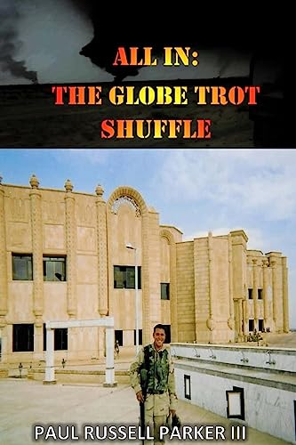 9781530529261: All In: The Globe Trot Shuffle: 1 (Warden Series)