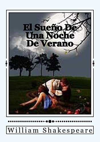 9781530531141: El Sueno De Una Noche De Verano (Spanish Edition)