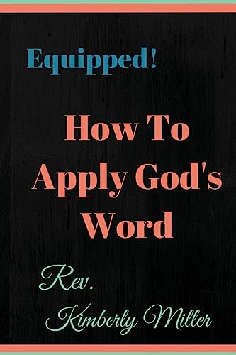 Stock image for How to Apply God's Word: Equipped! A Handbook for the Doer of God's Word for sale by Save With Sam