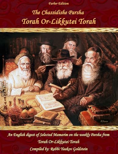 Beispielbild fr The Chassidishe Parsha Torah Or-Likkutei Torah (The Weekly Parsha) zum Verkauf von Omega