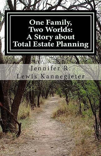 Beispielbild fr One Family, Two Worlds: A Story about Total Estate Planning zum Verkauf von THE SAINT BOOKSTORE