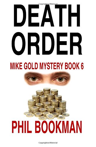 Beispielbild fr Death Order: Mike Gold Mystery Book 6 zum Verkauf von THE SAINT BOOKSTORE