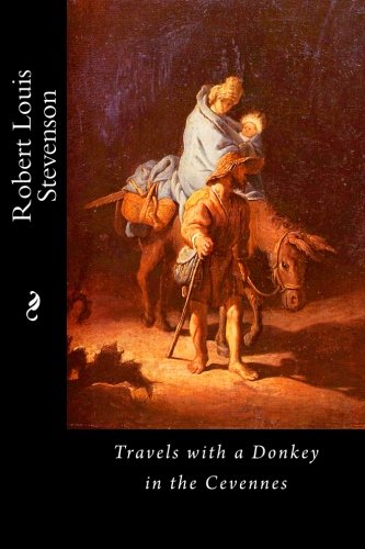 9781530556618: Travels with a Donkey in the Cevennes