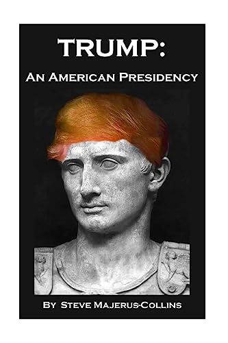 Beispielbild fr Trump: An American Presidency zum Verkauf von THE SAINT BOOKSTORE