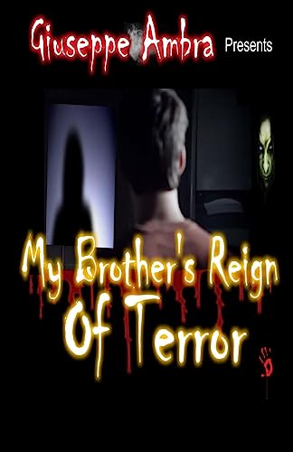 Beispielbild fr My Brother's Reign of Terror zum Verkauf von Lucky's Textbooks