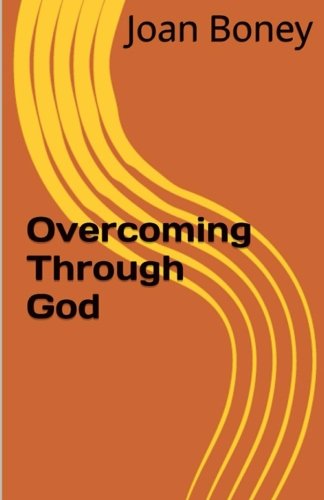 Imagen de archivo de Overcoming Through God (Life in Christ) a la venta por Ergodebooks
