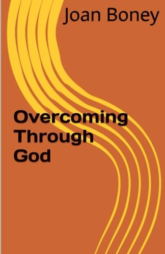 Stock image for Overcoming Through God (Life in Christ) for sale by Ergodebooks