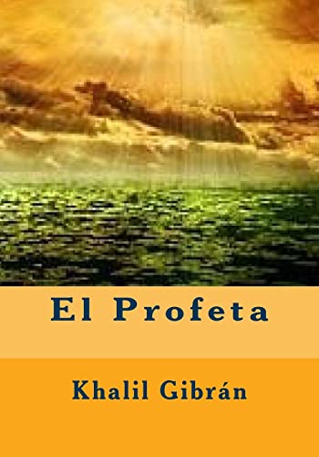 Stock image for El Profeta (Spanish Edition) for sale by Lucky's Textbooks