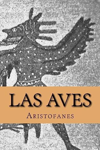 9781530569847: Las Aves (Spanish Edition)