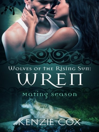 Stock image for Wren (Wolves of the Rising Sun) for sale by Toscana Books