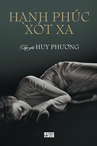 Beispielbild fr Hanh Phuc Xot XA (Vietnamese Edition) zum Verkauf von Save With Sam