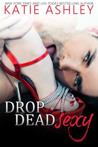 Stock image for Drop Dead Sexy for sale by -OnTimeBooks-