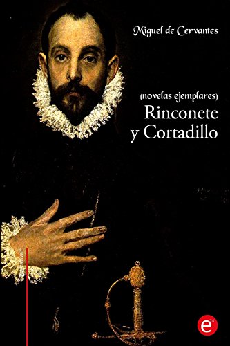 9781530579020: Rinconete y Cortadillo: (novelas ejemplares)