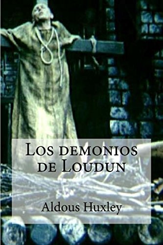 9781530581115: Los demonios de Loudun (Spanish Edition)