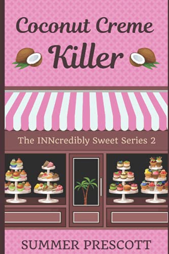 Stock image for Coconut Creme Killer: Book 2 in The INNcredibly Sweet Series for sale by SecondSale