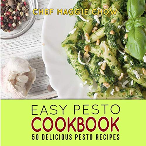 Beispielbild fr Easy Pesto Cookbook : 50 Delicious Pesto Recipes zum Verkauf von Better World Books