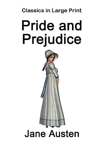 Imagen de archivo de Pride and Prejudice - Classics in Large Print a la venta por Lucky's Textbooks