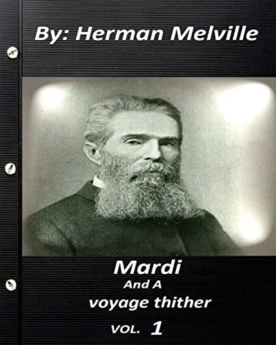 Stock image for Mardi: and a voyage thither. By Herman Melville ( volume 1 ) for sale by THE SAINT BOOKSTORE