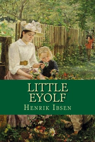 Stock image for Little Eyolf for sale by ThriftBooks-Atlanta