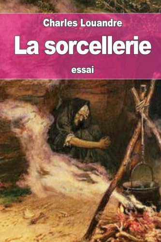 9781530594931: La sorcellerie