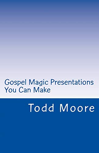 Stock image for Gospel Magic Presentations You Can Make for sale by Lucky's Textbooks