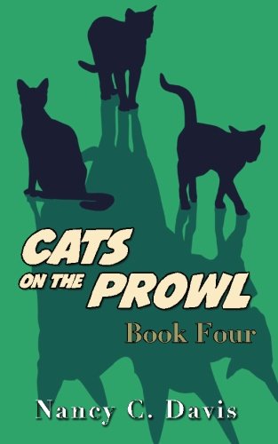 Beispielbild fr Cats on the Prowl 4: Volume 4 (A Cat Detective Cozy Mystery Series) zum Verkauf von Revaluation Books