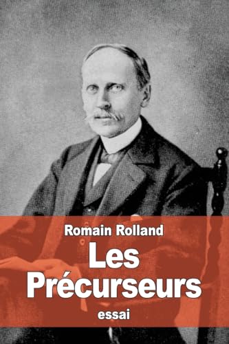 9781530597253: Les Précurseurs (French Edition)