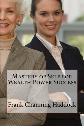 Stock image for Mastery of Self for Wealth Power Success for sale by Revaluation Books