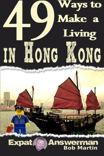 Beispielbild fr 49 Ways to Make a Living in Hong Kong zum Verkauf von Revaluation Books