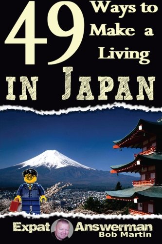 Beispielbild fr 49 Ways to Make a Living in Japan zum Verkauf von Revaluation Books
