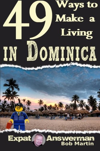 Beispielbild fr 49 Ways to Make a Living in Dominica zum Verkauf von Revaluation Books