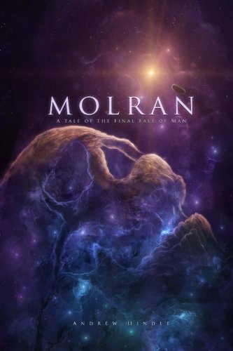 Stock image for Molran: A Tale of the Final Fall of Man for sale by THE SAINT BOOKSTORE