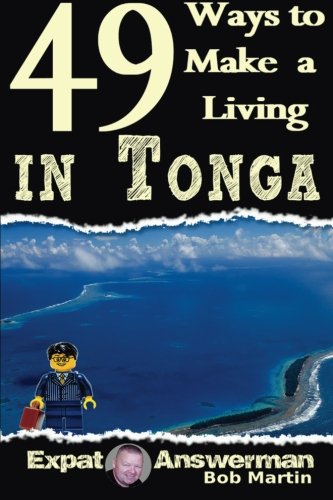 Beispielbild fr 49 Ways to Make a Living in Tonga zum Verkauf von Revaluation Books