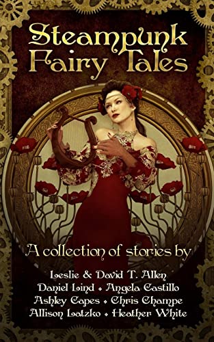 9781530609024: Steampunk Fairy Tales