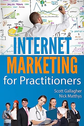 Stock image for Internet Marketing for Practitioners for sale by ALLBOOKS1