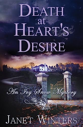 Stock image for Death at Heart's Desire: An Ivy Snow Mystery for sale by THE SAINT BOOKSTORE