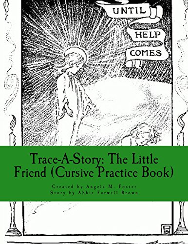 Stock image for Trace-a-story: The Little Friend (Cursive Practice Book) for sale by Revaluation Books