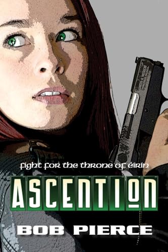 9781530615452: Ascention: The Fight For the Throne of Eirin