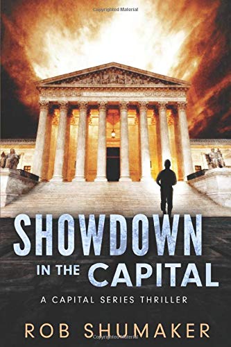 Stock image for Showdown In The Capital (Capital Series) (Volume 2) for sale by Decluttr