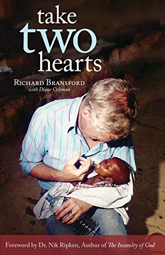 Stock image for Take Two Hearts: One Surgeon's Passion for Disabled Children in Africa for sale by THE SAINT BOOKSTORE