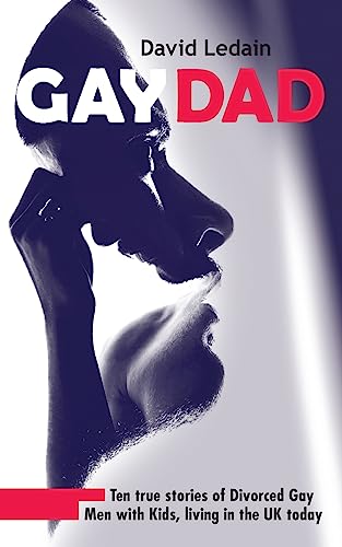 david ledain - gay dad ten true - AbeBooks