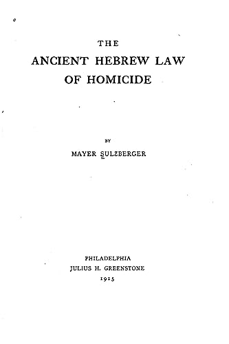9781530636907: The Ancient Hebrew Law of Homicide