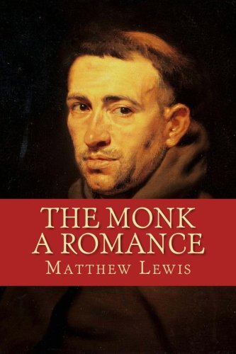 9781530639236: The Monk A Romance