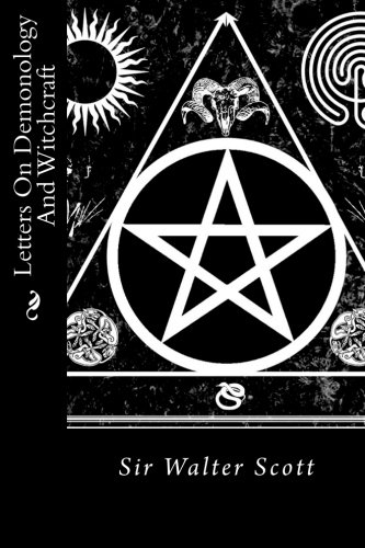 9781530650132: Letters On Demonology And Witchcraft