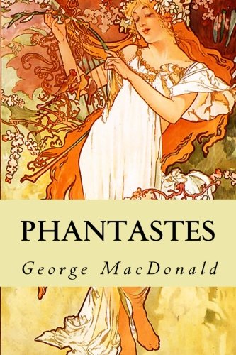 9781530650552: Phantastes: A Faerie Romance for Men and Women