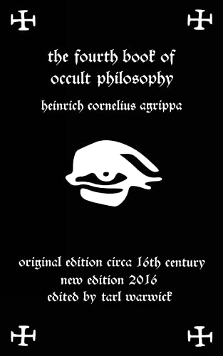 Beispielbild fr Fourth Book of Occult Philosophy: Of Heinrich Cornelius Agrippa zum Verkauf von Goodwill Southern California