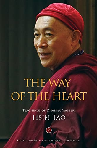 Stock image for The Way of the Heart: The Teachings of Dharma Master Hsin Tao for sale by SecondSale