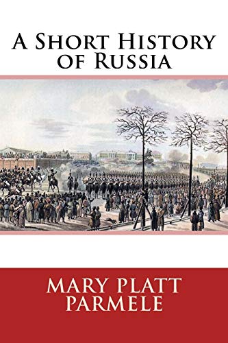 9781530663200: A Short History of Russia