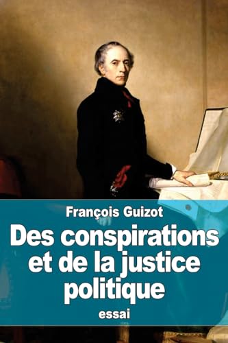 Stock image for Des conspirations et de la justice politique (French Edition) for sale by Lucky's Textbooks