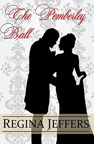 Imagen de archivo de The Pemberley Ball: A Pride and Prejudice Vagary Novella a la venta por Omega